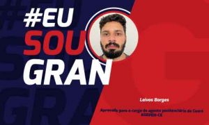 Leivas Borges conquistou a aprovação no Concurso AGEPEN-CE!