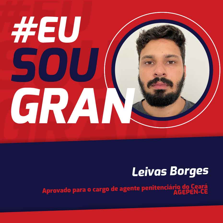 Leivas Borges conquistou a aprovação no Concurso AGEPEN-CE!