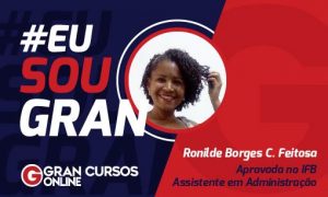Inspire-se com a história da aprovada Ronilde Borges