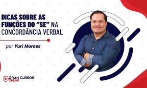 Dicas sobre as funções do “SE” na concordância verbal