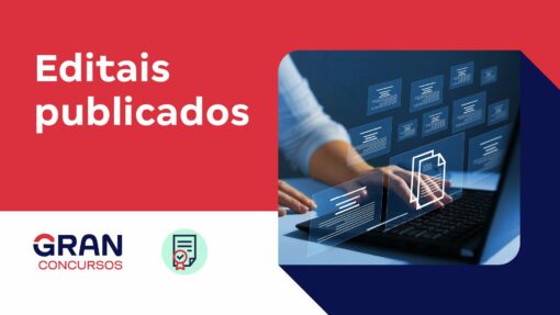 Editais publicados da semana ofertam 2.866 vagas. Veja