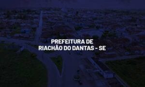 Concurso Riachão do Dantas SE: banca em definição. VEJA!