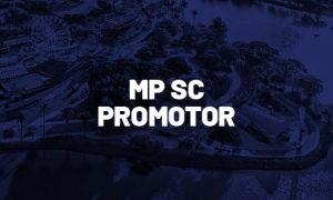 Concurso MP SC Promotor: informações essenciais para a prova!