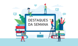 Concursos Públicos: confira AQUI os destaques da semana