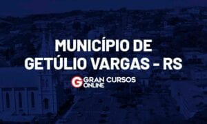 Concurso Getúlio Vargas RS: inicial de até R$ 10 mil. VEJA!