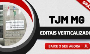 Concurso TJM MG: baixe gratuitamente o edital verticalizado!