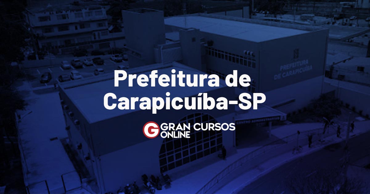 Grande SP: concurso da Prefeitura de Carapicuíba tem edital publicado