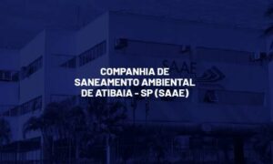 Concurso SAAE Atibaia SP: saiu edital. Vagas de nível fundamental. VEJA!