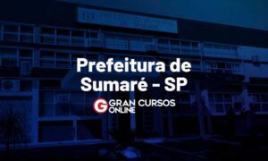 Concurso Prefeitura de Sumaré SP: inscrições abertas. VEJA!