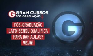 Pós-graduação lato-sensu qualifica para dar aulas? VEJA!