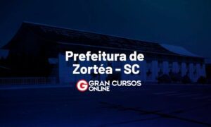 Concurso Prefeitura de Zortéa SC: inscrições abertas. VEJA!