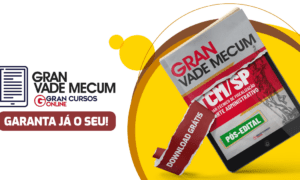 Concurso TCM SP: domine a legislação com o Gran Vade Mecum!