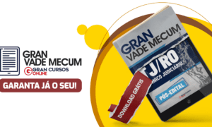 Concurso TJ RO: estude com o Gran Vade Mecum gratuito!