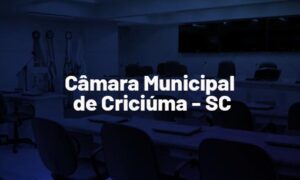 Concurso Câmara Criciúma SC: saiu edital de nível superior. R$ 10 mil