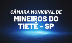 Concurso Mineiros do Tietê SP: saiu edital. SAIBA MAIS
