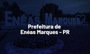 Concurso Enéas Marques PR: inscrições abertas. VEJA!