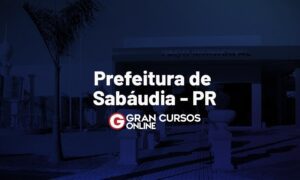 Concurso Prefeitura de Sabáudia PR: iniciais até R$ 12 mil. VEJA!