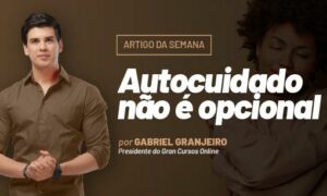 Autocuidado não é opcional