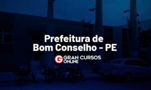 Concurso Bom Conselho PE: banca definida. CONFIRA!