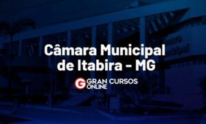 Concurso Câmara de Itabira MG: SAIU O EDITAL. VEJA!