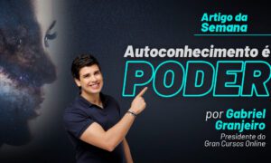 Autoconhecimento é poder
