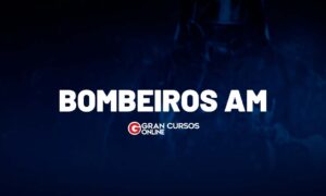 Concurso Bombeiros AM: novo cronograma publicado!