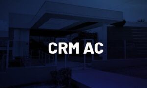 Edital CRM AC: publicado; CONFIRA!