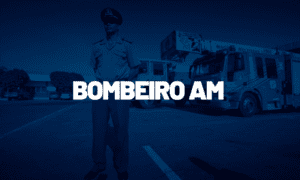 Concurso Bombeiros AM: inscrições até HOJE (4/1)! Não perca!