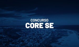 Edital CORE SE PUBLICADO; provas em fevereiro. Veja!