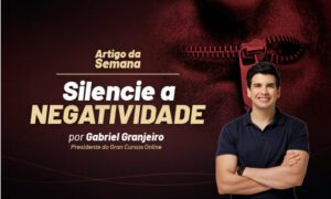 Silencie a negatividade