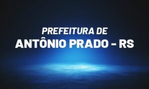 Concurso Antônio Prado RS: Resultado final sai hoje. Veja!