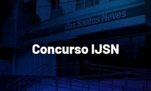 Concurso IJSN: contrato com a banca rescindido!