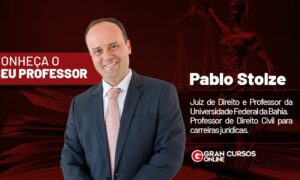 Conheça seu professor de Direito Civil: Pablo Stolze!