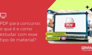 PDF para concursos: o que é e como estudar com ele?