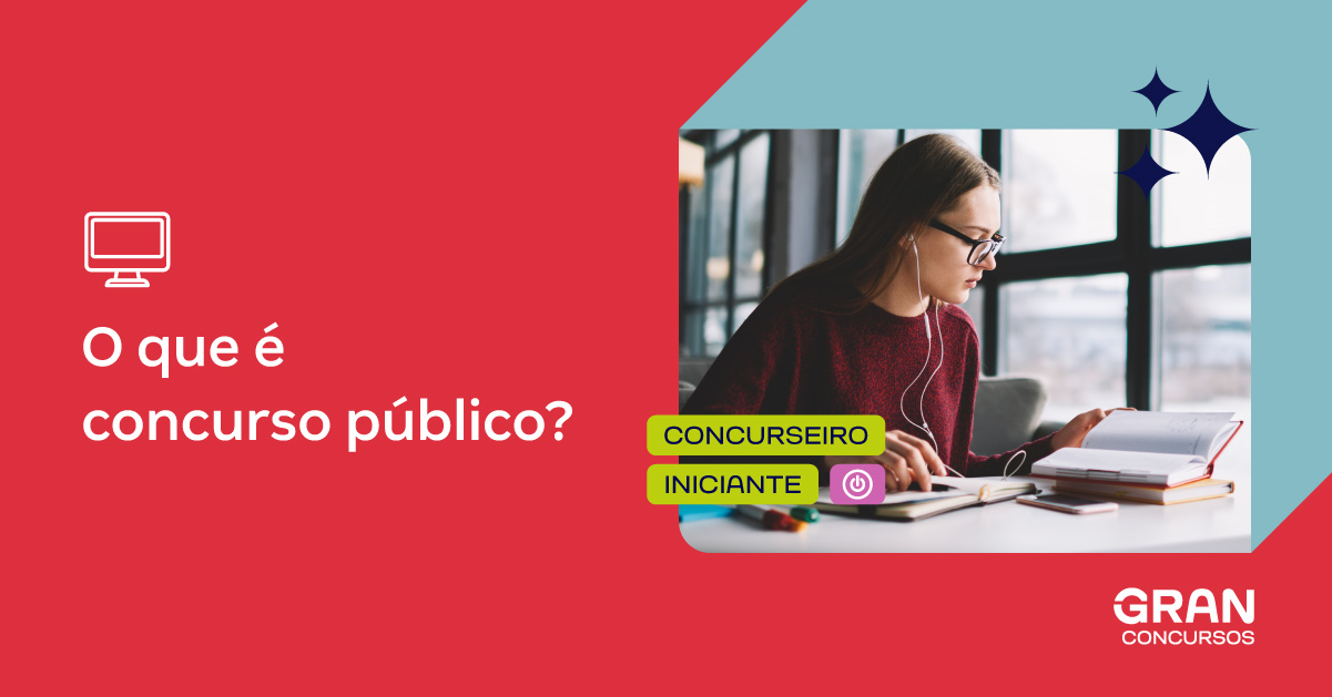 Concurso público: o que é e como funciona? Saiba aqui!
