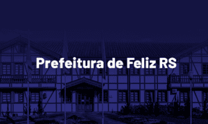 Concurso de Feliz RS: Saiu edital! Inicial de até R$ 8 mil! Veja!