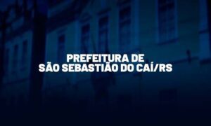 Concurso de São Sebastião do Caí RS: SAIU! Inicial de até  R$ ﻿5 mil!