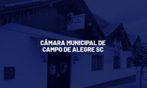 Concurso Câmara de Campo Alegre SC: Saiu edital! Veja AQUI!