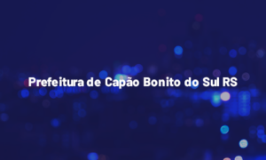 Concurso de Capão Bonito do Sul RS: SAIU! Inicial de R$ 4 mil!