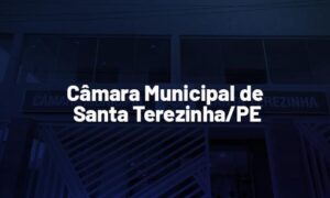 Concurso Câmara Santa Terezinha PE está com as inscrições abertas!
