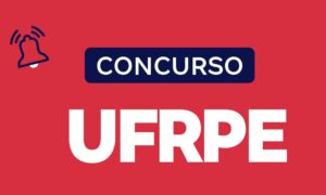 Edital UFRPE é publicado. 50 vagas; até R$ 4 mil. Confira!