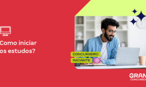 Estudar para concurso: está começando do zero? Veja as dicas!