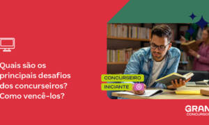 Preparação para concursos: quais são os principais desafios?