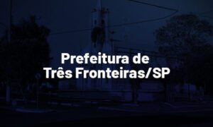 Concurso Três Fronteiras SP está com as inscrições abertas; VEJA!