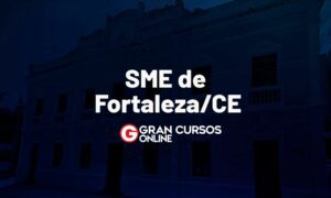 Edital SME Fortaleza CE: provas em agosto; 2.000 vagas!