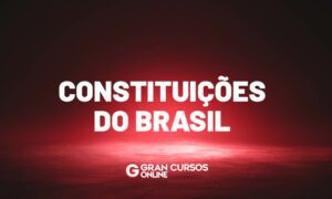 Constituições do Brasil: resumo histórico de 1824 a 1988