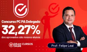 Resultado PC PA Delegado: 32,27% dos aprovados são nossos alunos