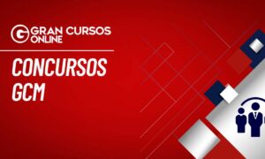Concursos GCM 2023: 1.503 vagas abertas e previstas. VEJA!