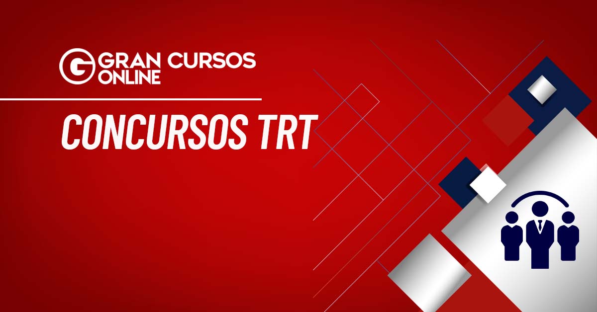 Concursos TRT 2022: abertos e previstos (atualizado)