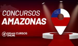 Concursos AM: Remunerações até R$33 mil